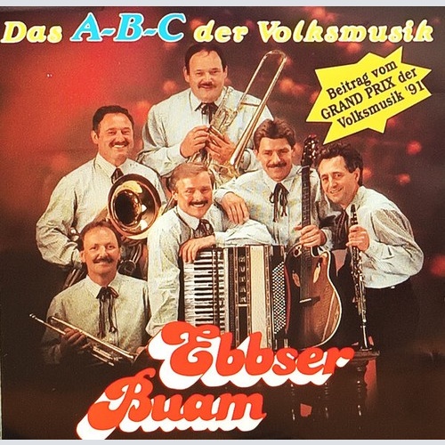 CD, Album Orig. Ebbser Buam - A-B-C Der Volksmusik