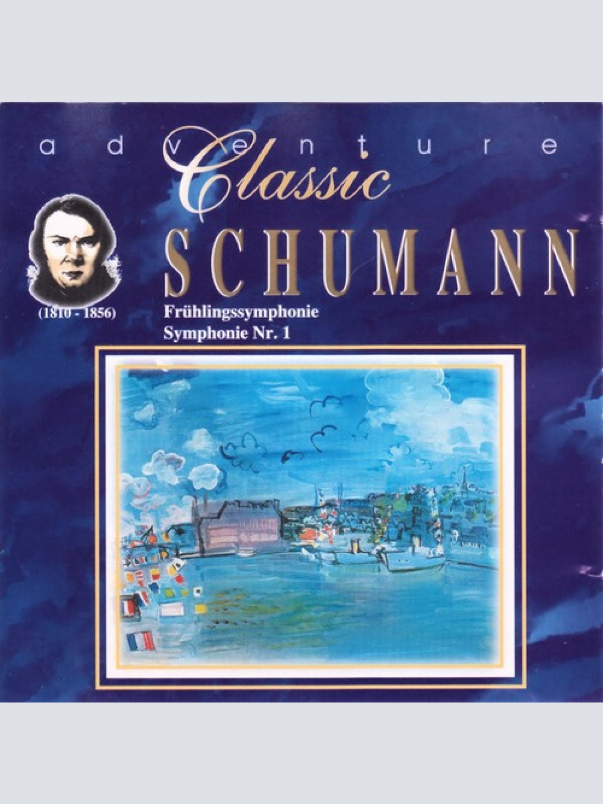 CD Schumann* - Frühlingssymphonie / Symphonie Nr. 1