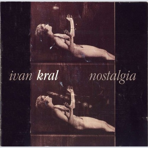 CD, Album Ivan Kral - Nostalgia