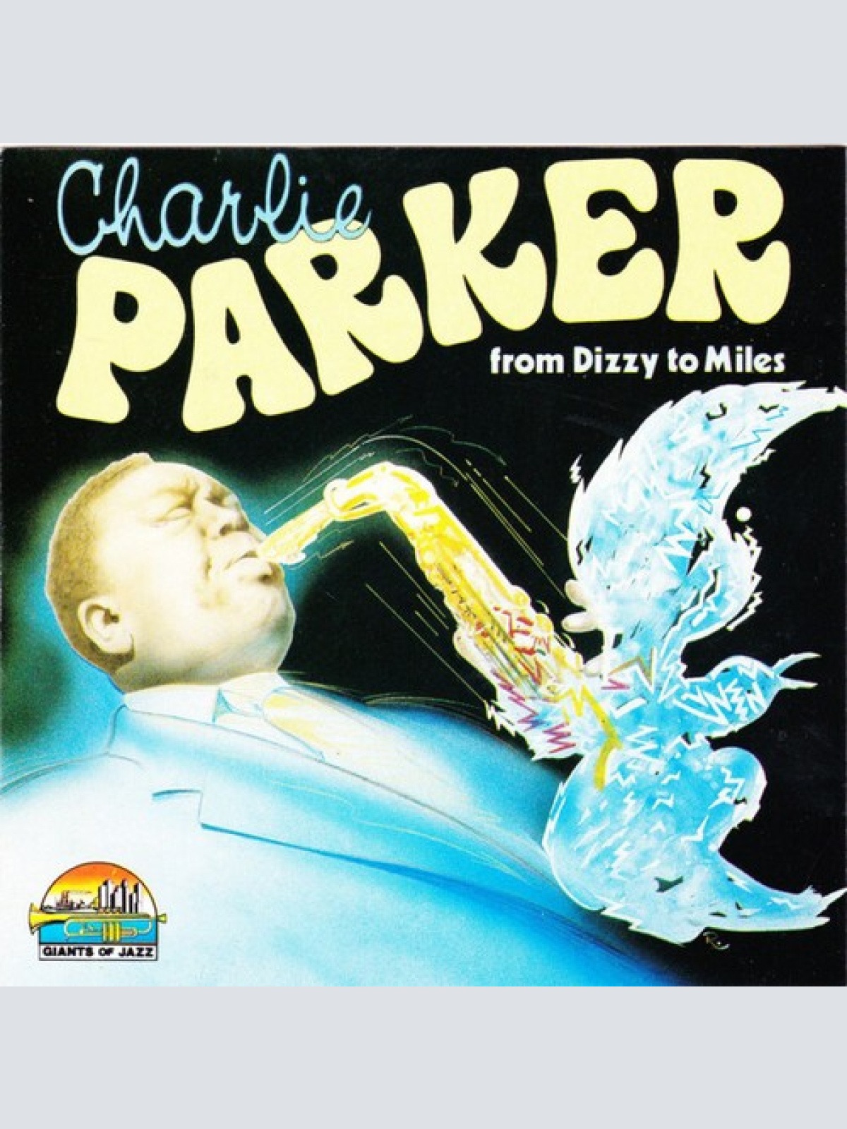CD, Comp Charlie Parker - From Dizzy To Miles