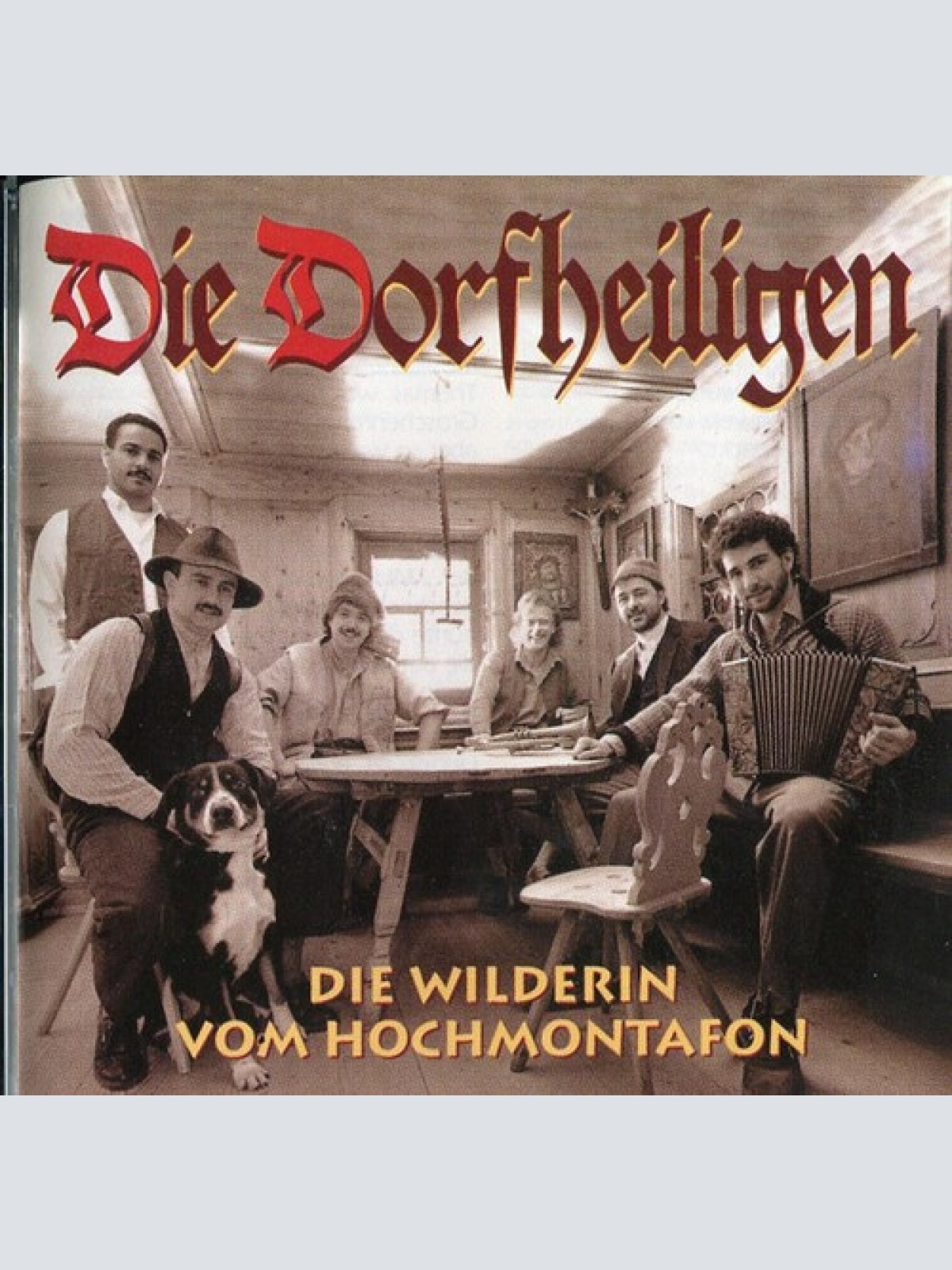 CD, Album Die Dorfheiligen - Die Wilderin vom Hochmontafon