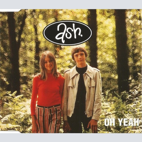 CD, Single Ash - Oh Yeah