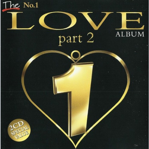 2xCD, Comp Various - The No. 1 Love Album Part 2