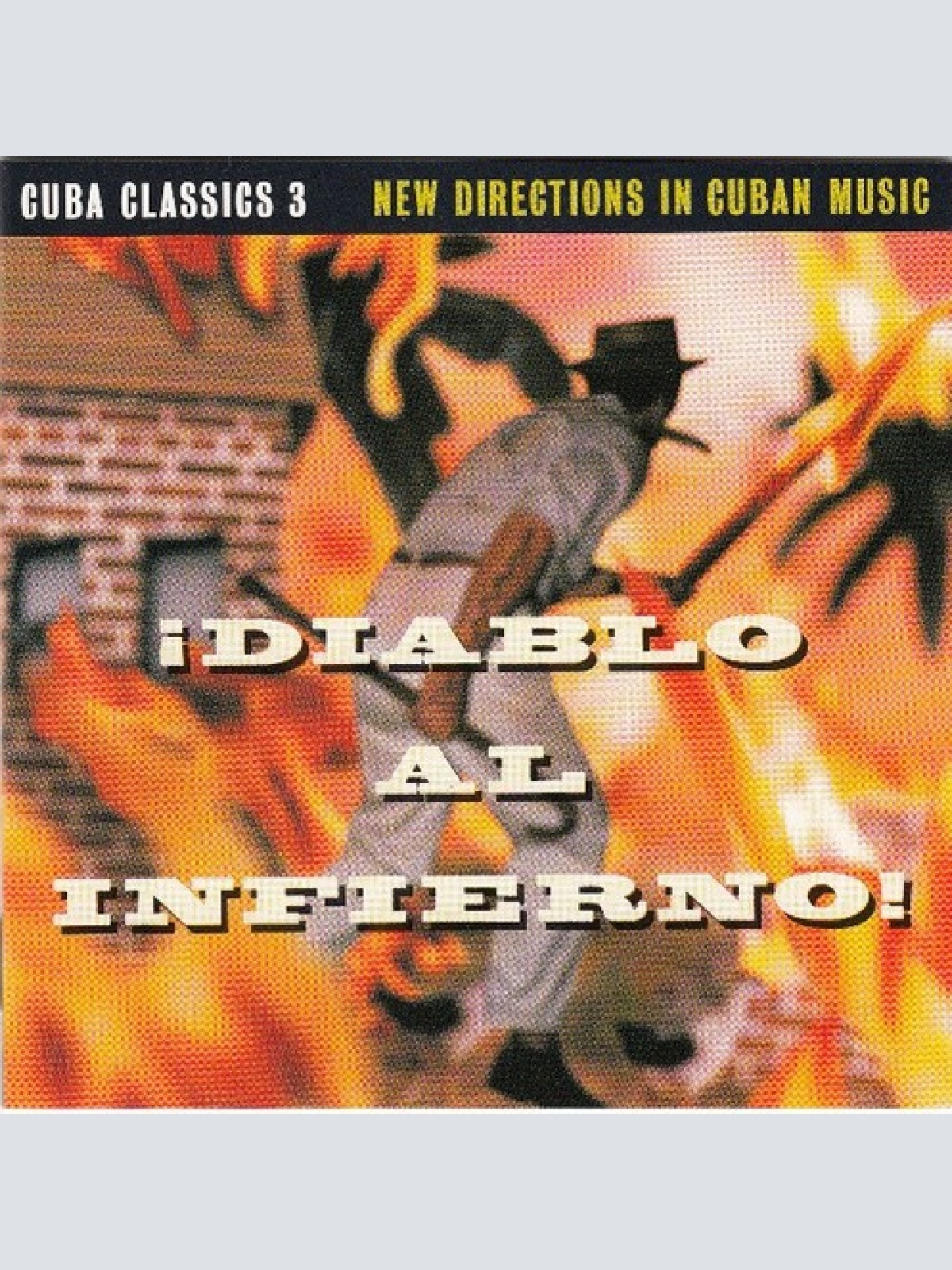 CD, Comp Various - Cuba Classics 3: Diablo Al Infierno