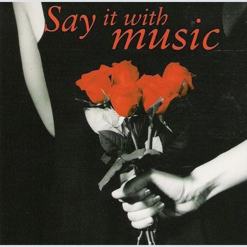 CD, Comp Various - Say It With Music