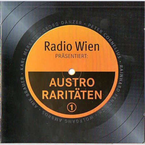2xCD, Comp Various - Radio Wien Präsentiert: Austro Raritäten 1