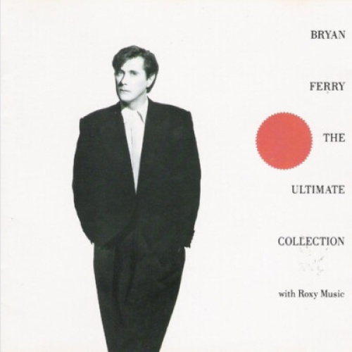 CD, Comp Bryan Ferry With Roxy Music - The Ultimate Collection
