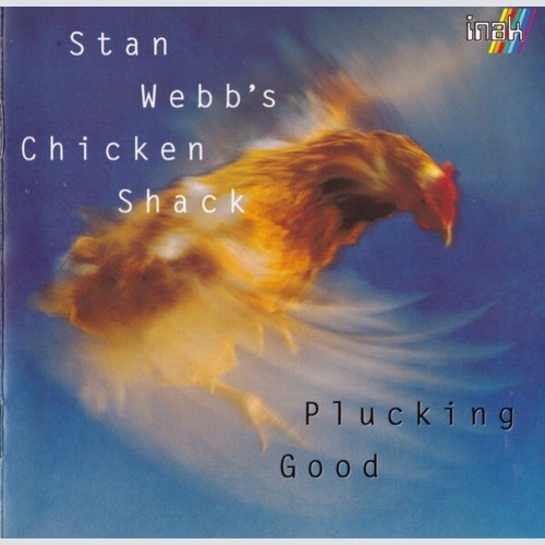 CD, Album Stan Webb's Chicken Shack - Plucking Good