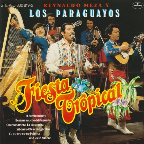 CD, Album Reynaldo Meza Y Los Paraguayos - Fiesta Tropical