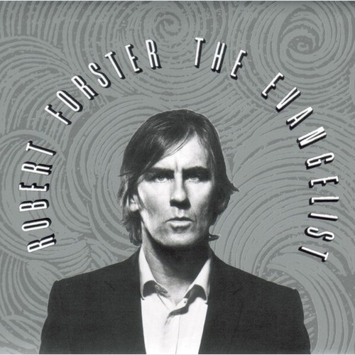 CD, Album Robert Forster - The Evangelist