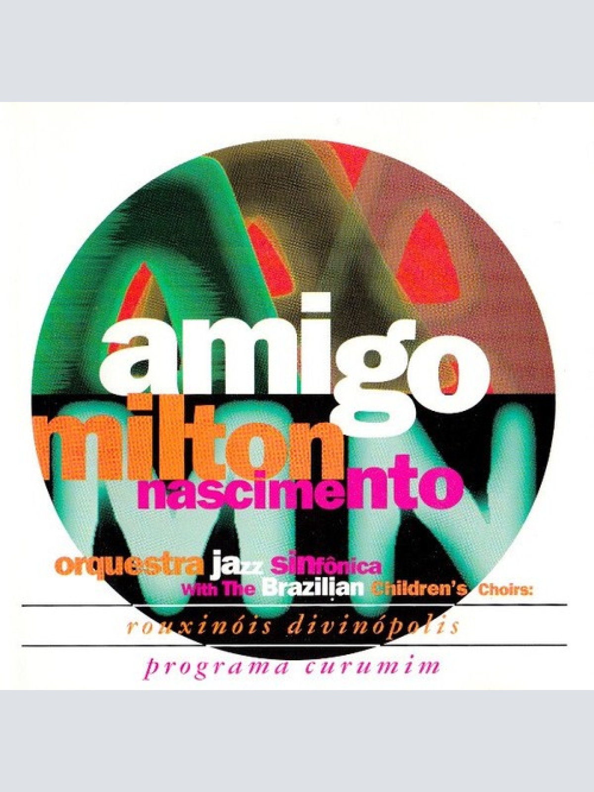 CD, Album Milton Nascimento - Amigo