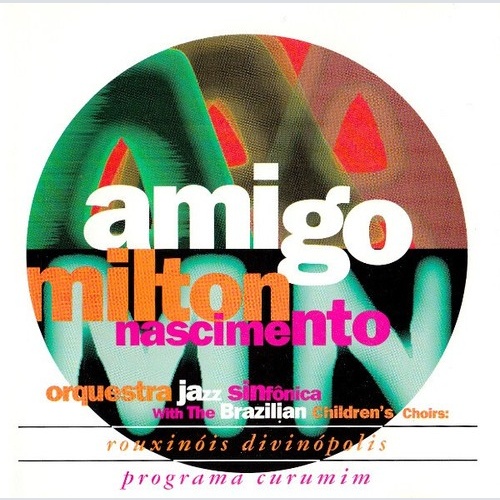 CD, Album Milton Nascimento - Amigo