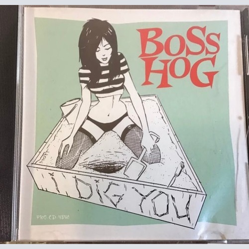 CD, Single, Promo Boss Hog - I Dig You