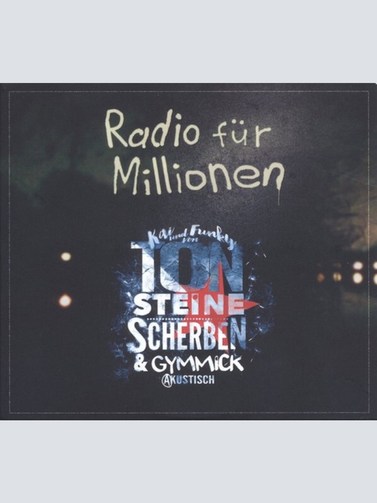 2xCD, Album Kai* Und Funky* Von Ton Steine Scherben & Gymmick - Radio Für Mil...