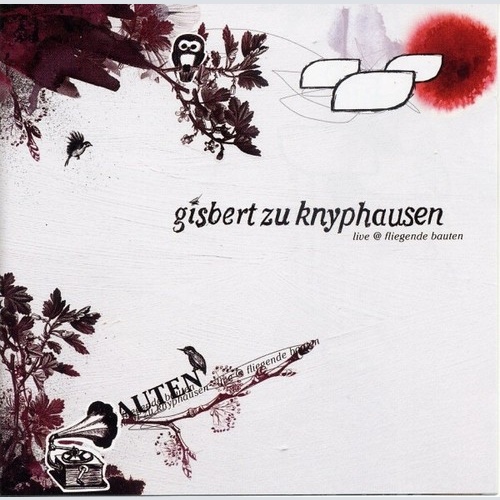 CD, Album Gisbert Zu Knyphausen - Live @ Fliegende Bauten