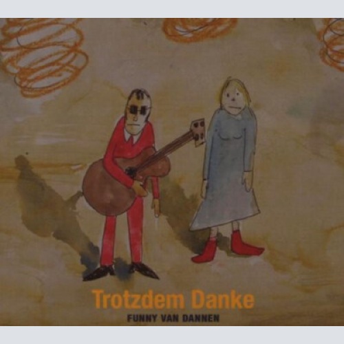 CD, Album Funny Van Dannen - Trotzdem Danke