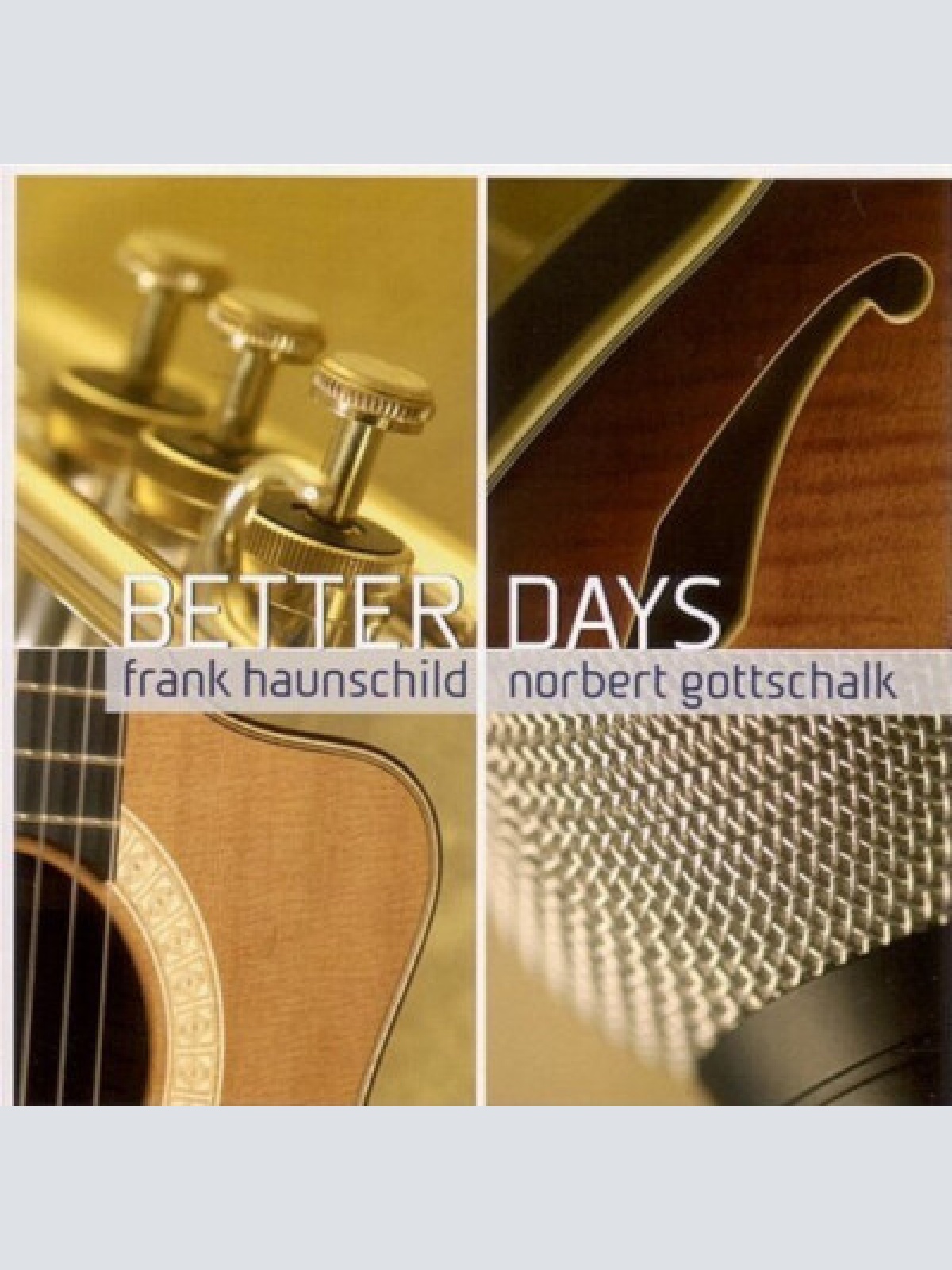 CD Frank Haunschild, Norbert Gottschalk - Better Days