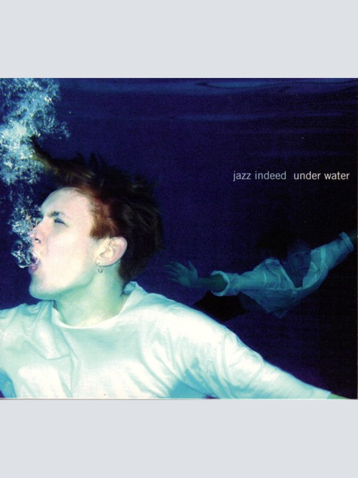 CD, Album Jazz Indeed* - Under Water