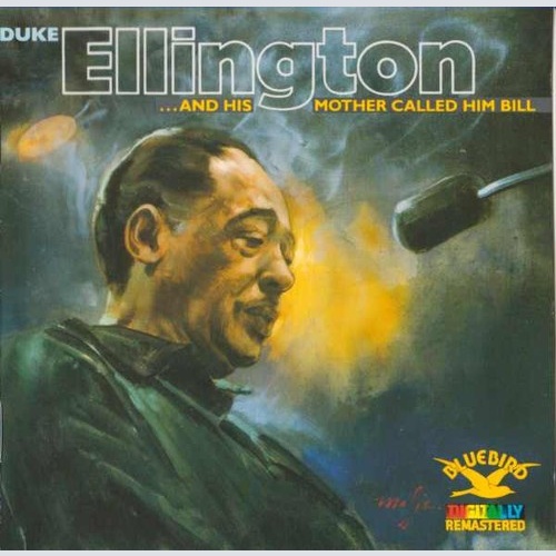 CD, Album, RE, RM Duke Ellington - "...And His Mother Called Him Bill"