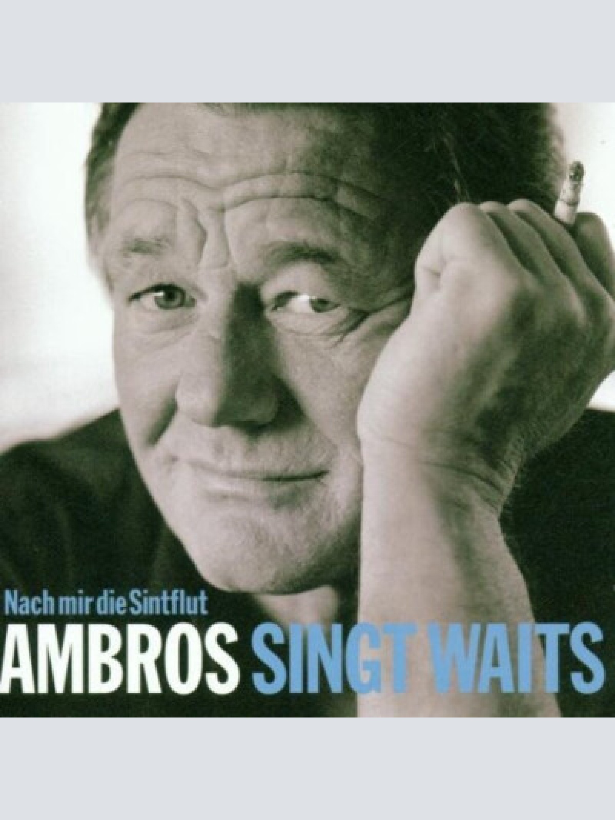 CD, Album Ambros* - Nach Mir Die Sintflut - Ambros Singt Waits
