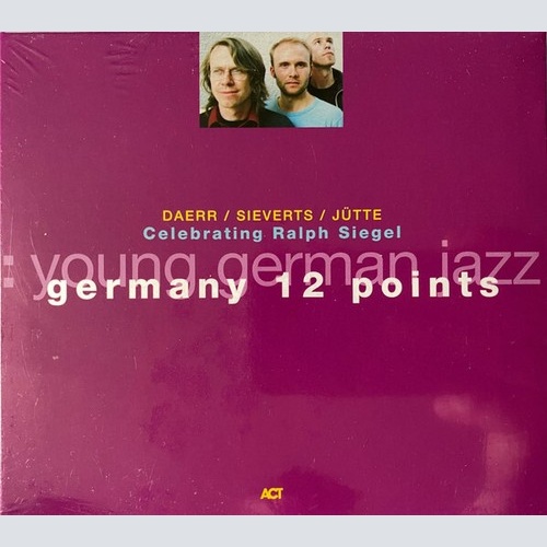 CD, Album Daerr* / Sieverts* / Jütte* - Celebrating Ralph Siegel: Germany 12 ...