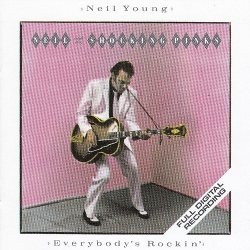 CD, Album, RE Neil Young & The Shocking Pinks - Everybody's Rockin'