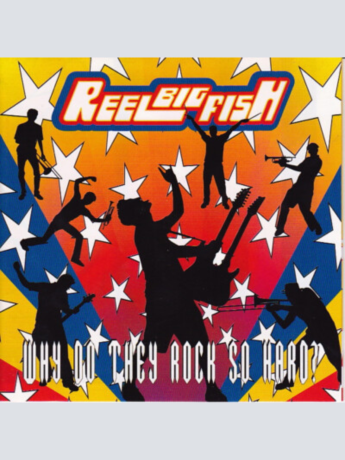 CD, Album Reel Big Fish - Why Do They Rock So Hard?