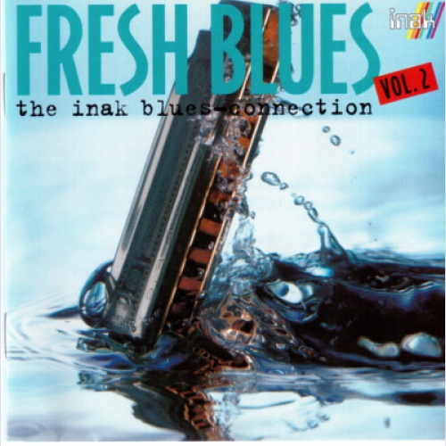CD, Comp, RP Various - Fresh Blues - The Inak Blues Connection Vol. 2