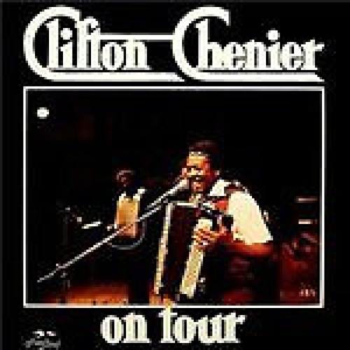 CD, Album Clifton Chenier - On Tour