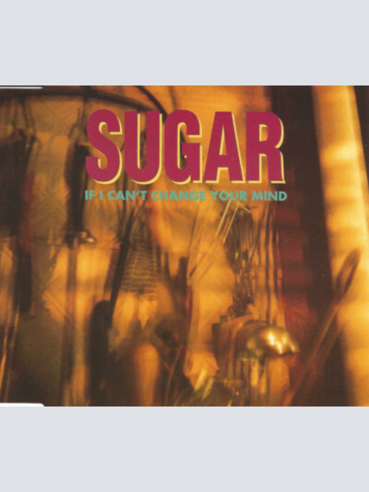 CD, Single Sugar (5) - If I Can't Change Your Mind