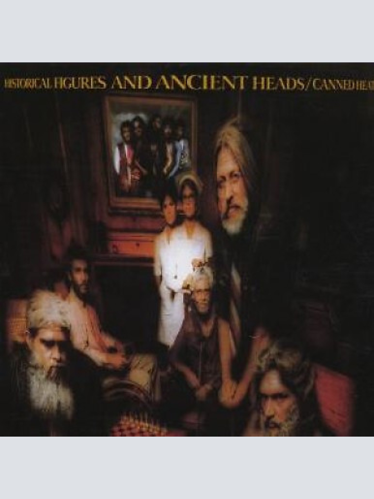 CD, Album, RE, RM Canned Heat - Historical Figures And Ancient Heads