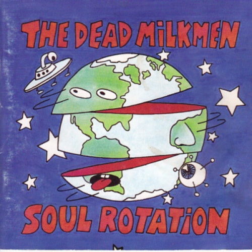 CD, Album The Dead Milkmen - Soul Rotation