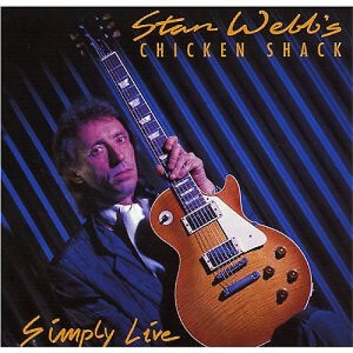 CD, Album Stan Webb's Chicken Shack - Simply Live