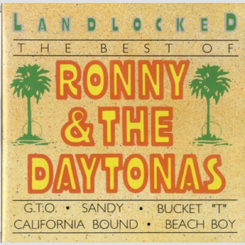 CD, Comp Ronny & The Daytonas - Landlocked - The Best Of Ronny & The Daytonas