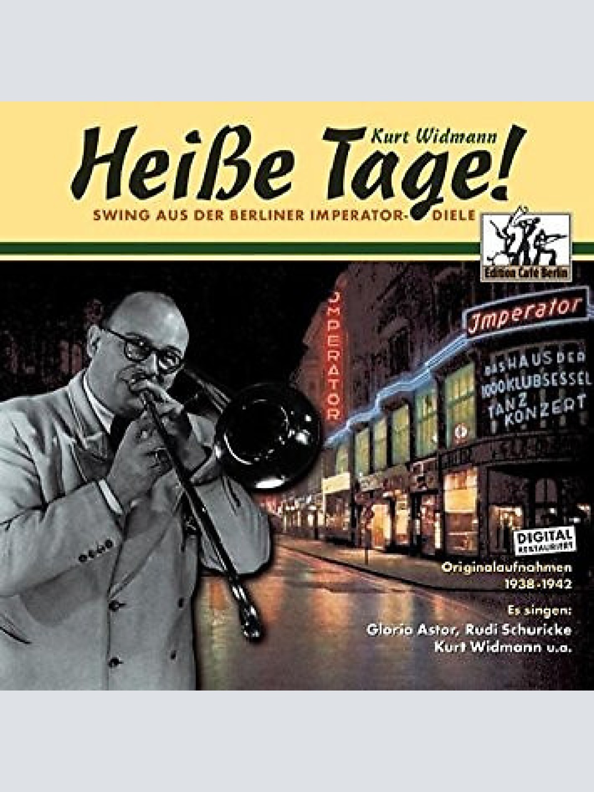 CD, Comp Kurt Widmann - Heiße Tage! (Swing Aus Der Berliner Imperator-Diele)