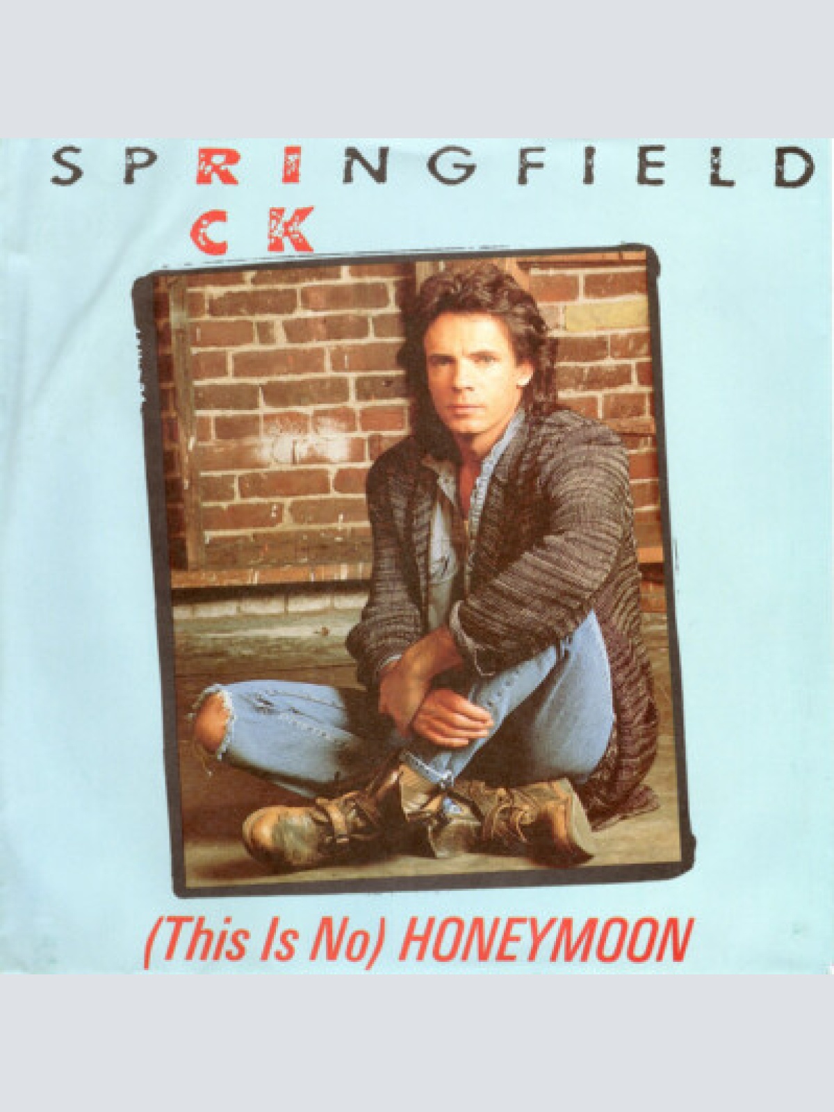 7", Single Rick Springfield - (This Is No) Honeymoon