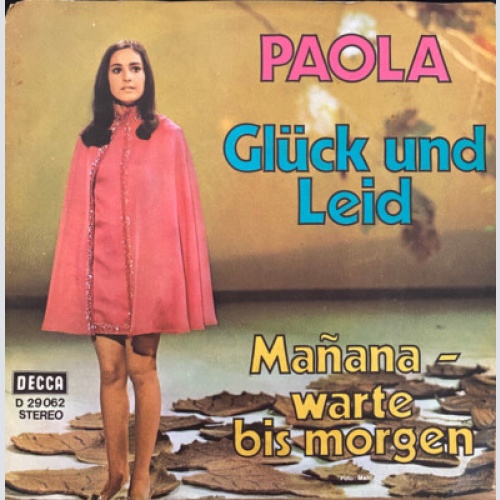 7", Single, TP Paola (2) - Glück Und Leid / Mañana - Warte Bis Morgen