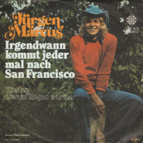 7", Single, Promo Jürgen Marcus - Irgendwann Kommt Jeder Mal Nach San Francisco