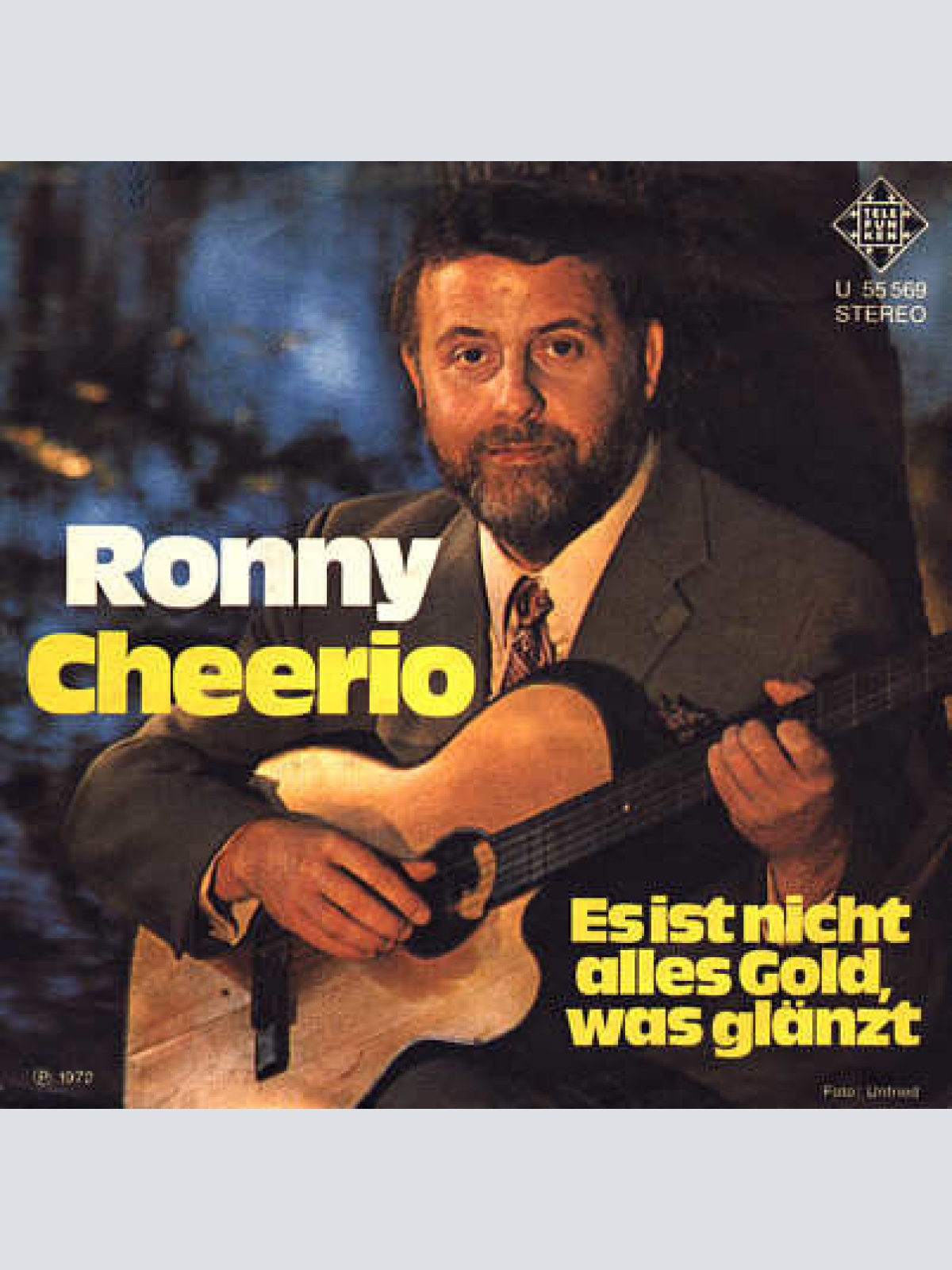 7", Promo Ronny (4) - Cheerio / Es Ist Nicht Alles Gold, Was Glänzt