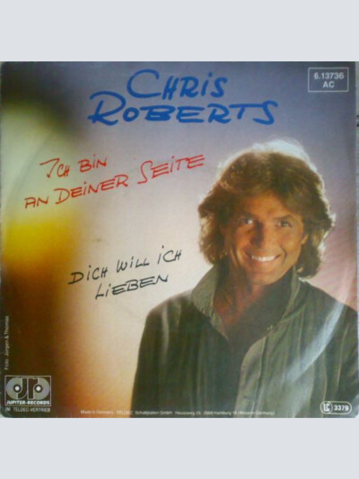 7", Single Chris Roberts - Ich Bin An Deiner Seite
