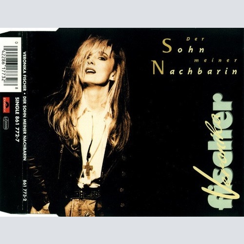 CD, Maxi Veronika Fischer - Der Sohn Meiner Nachbarin
