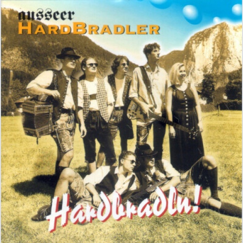 CD, Album Ausseer Hardbradler - Hardbradln!
