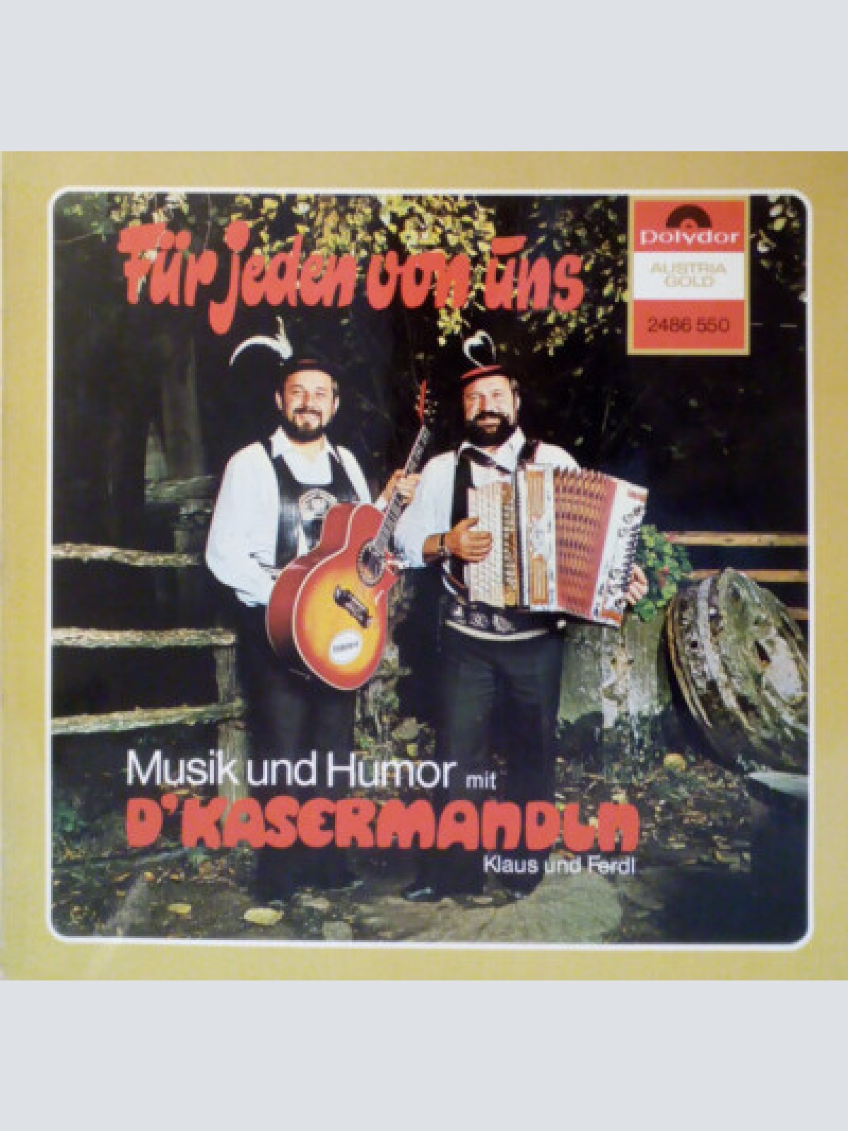 LP, Album D'Kasermandln - Für Jeden Von Uns