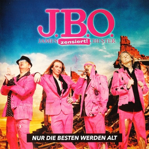 CD, Album J.B.O. - Nur Die Besten Werden Alt
