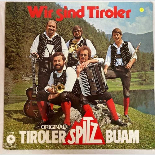 LP, Album Die Tiroler Spitzbuam - Wir Sind Tiroler