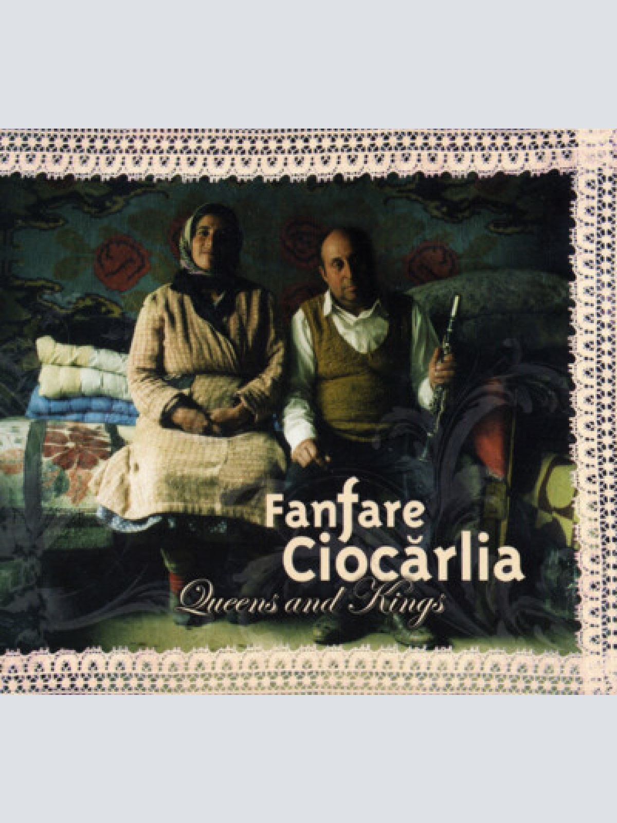 CD, Album Fanfare Ciocărlia - Queens And Kings