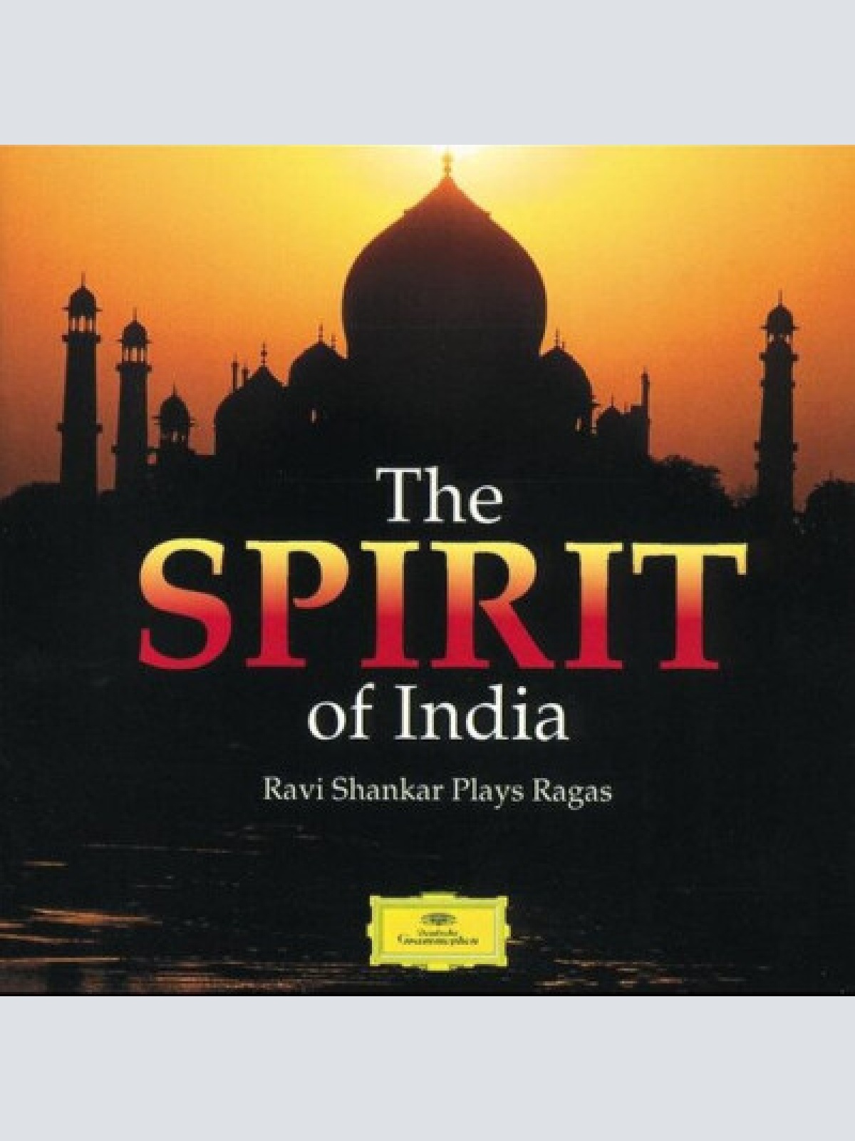 CD, Album, RE, PMD Ravi Shankar - The Spirit Of India - Ravi Shankar Plays Ragas