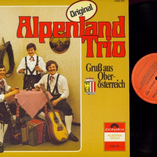 LP- Alpenland Trio     Gruß aus Oberösterreich