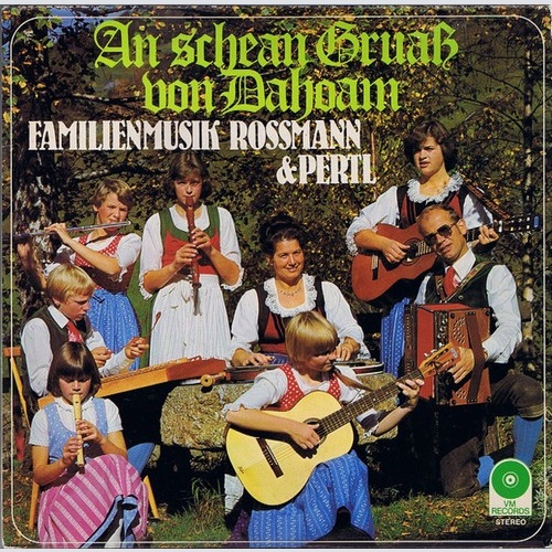 LP Familienmusik Rossmann & Pertl - An Schean Gruaß Von Dahoam