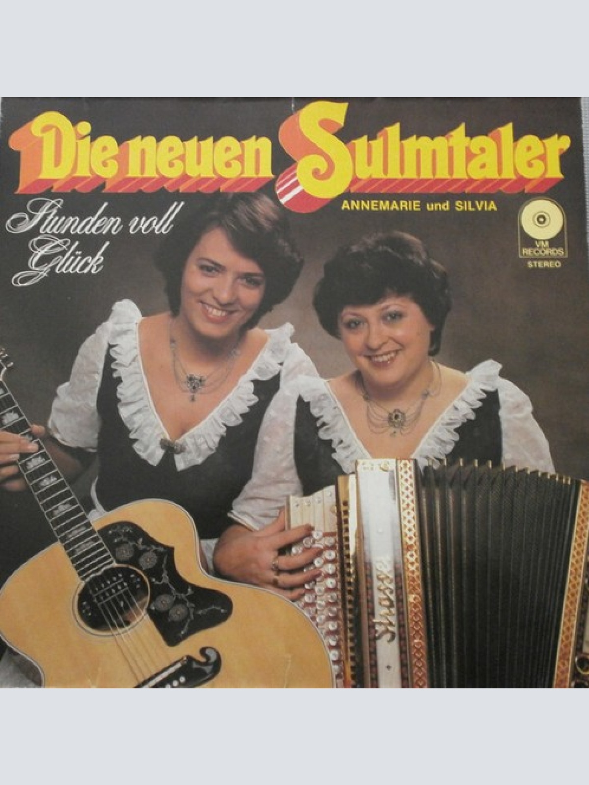 LP, Album Die Neuen Sulmtaler Annemarie Und Silvia* - Stunden Voll Glück